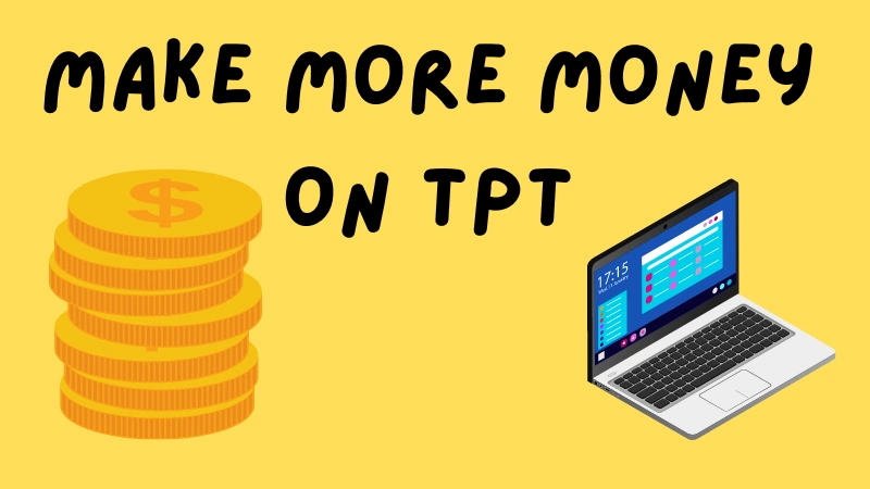 Make more money on TPT