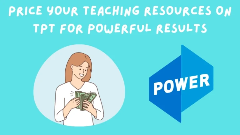 Price Your Teaching Resources on TPT for Powerful Results