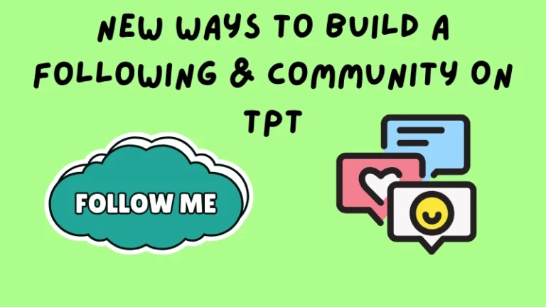 New Ways to Build a Following & Community On TPT